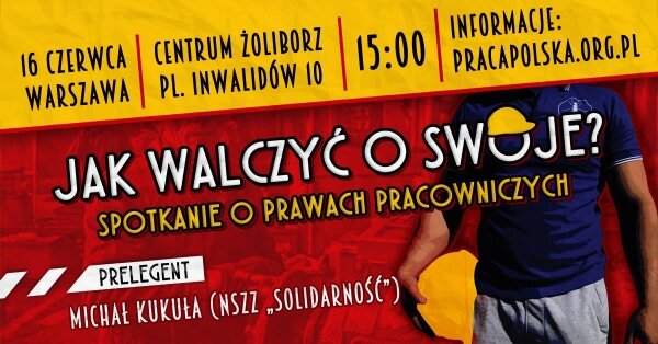 Katarzyna Skierska - Relacja ze spotkania o prawach pracowniczych - &quot;Jak walczyć o swoje?&quot;