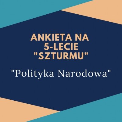 Ankieta "Szturmu" na 5-lecie: "Polityka Narodowa"