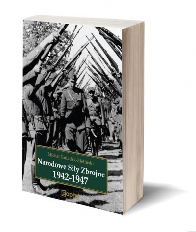 Grzegorz Ćwik - &quot;M. Gniadek-Zieliński, Narodowe Siły Zbrojne 1942-1947 - recenzja&quot;